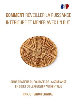cover image of Comment Réveiller la Puissance Intérieure et Mener avec un But